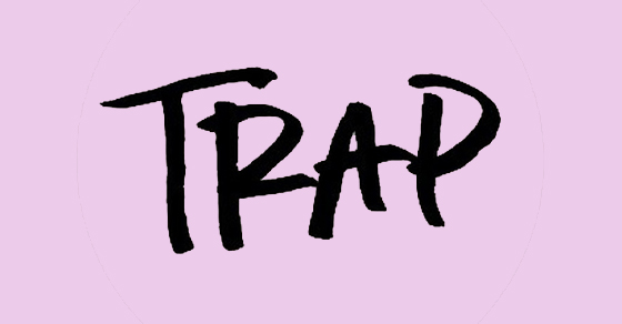 Trap nghĩa là gì? Trap là gì trên Facebook và như thế nào trong Tình yêu? 