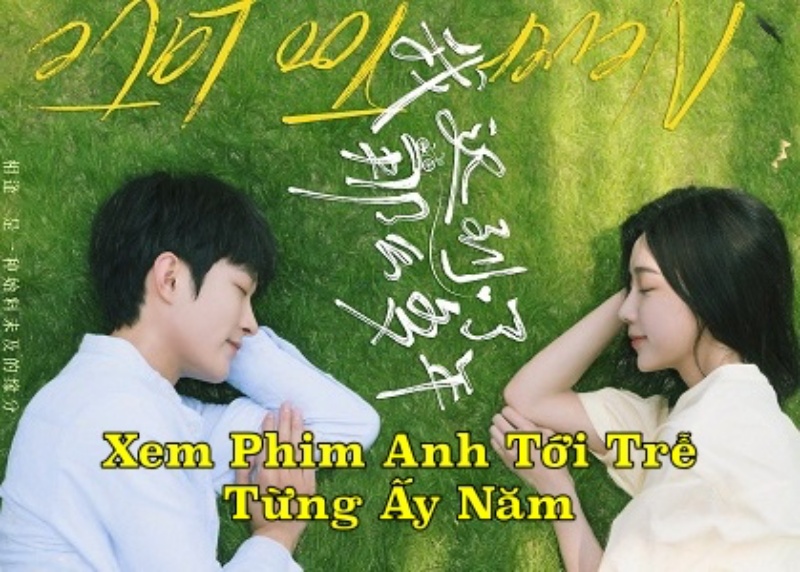 anh tới trễ từng ấy năm