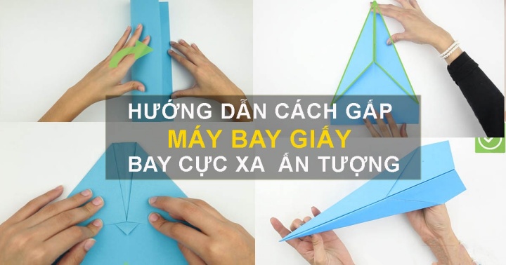 cách gấp máy bay không rơi