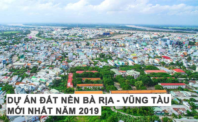 [2025] TOP dự án đất nền tại Bà Rịa - Vũng Tàu nên đầu tư?
