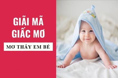 Nằm mơ thấy trẻ con (em bé, con nít) là điềm gì, đánh con gì?