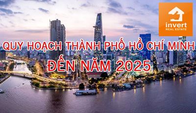 Thông tin quy hoạch thành phố Hồ Chí Minh đến năm 2025
