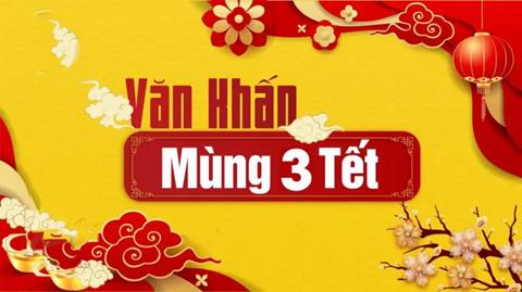 Văn khấn mùng 3 Tết Nguyên Đán Giáp Thìn 2024 Chuẩn Phong Thuỷ