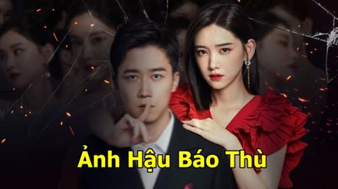 Xem Phim Ảnh Hậu Báo Thù 2025 (Trọn bộ 20/20 Tập)
