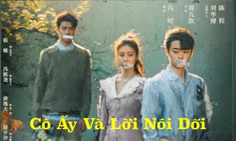 Xem Phim Cô Ấy Và Lời Nói Dối (Trọn Bộ 20/20 Tập, Vietsub 2025)