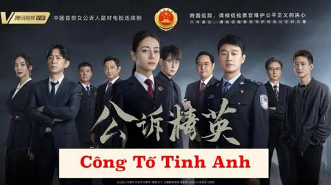 Xem Phim Công Tố Tinh Anh (Trọn Bộ 40/40 Tập, Vietsub 2025)