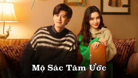Xem Phim Mộ Sắc Tâm Ước 2025 (Trọn Bộ 40/40 Tập)