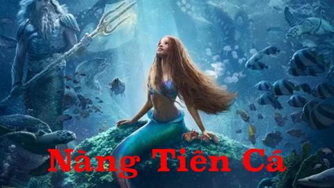 Xem phim Nàng Tiên Cá 2025 (Trọn bộ, Vietsub, Thuyết minh)