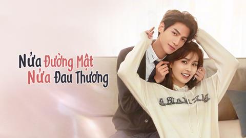 Xem Phim Nửa Là Đường Mật Nửa Là Đau Thương (Trọn bộ 36/36 Tập)