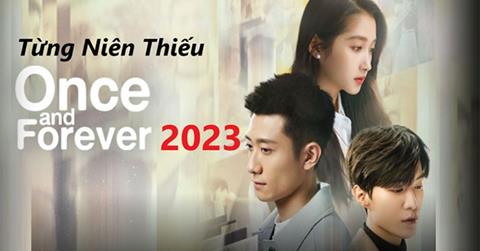 Xem Phim Từng Niên Thiếu (Trọn Bộ 35/35 Tập, Vietsub 2025)