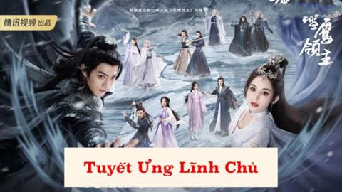 Xem Phim Tuyết Ưng Lĩnh Chủ 2025 (Trọn Bộ 40/40 Tập)