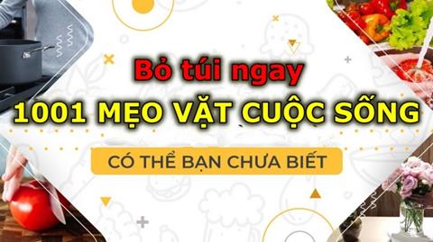 1001 Mẹo Vặt hay trong cuộc sống Đơn Giản Hơn Mỗi Ngày (Mới 2024)