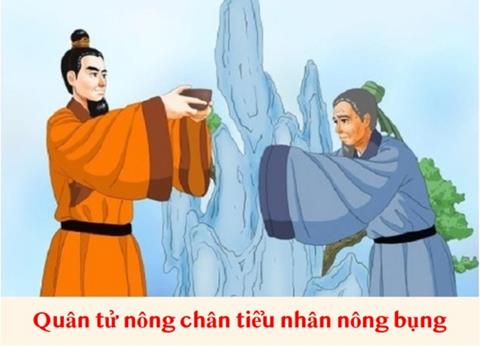 Câu "Quân tử nông chân tiểu nhân nông bụng" nghĩa là gì?