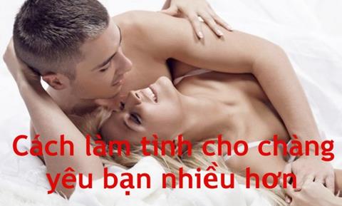 Cách làm tình cho chàng yêu bạn nhiều hơn, hấp dẫn & gợi cảm