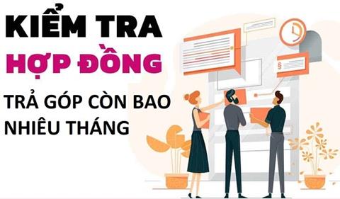 Cách kiểm tra hợp đồng góp còn bao nhiêu tháng nhanh chóng & chính xác