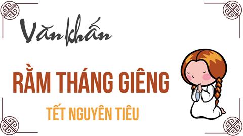 [2024] Văn khấn cúng Rằm tháng Giêng cổ truyền chính xác