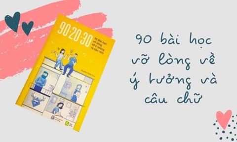 TẢI Sách 90-20-30 90 Bài Học Vỡ Lòng Về Ý Tưởng Và Câu Chữ - Huỳnh Vĩnh Sơn PDF