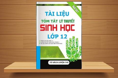 [Ebook] TẢI Sách Tóm Tắt Lý Thuyết Sinh Học 12 PDF, Đọc Online (FULL)