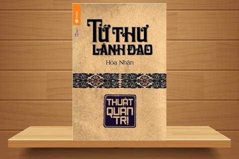 [Ebook] TẢI Sách Tứ Thư Lãnh Đạo - Thuật Quản Trị PDF, Đọc Online (FULL)