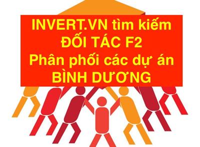 Invert tìm kiếm đối tác F2 phân phối các dự án Bình Dương