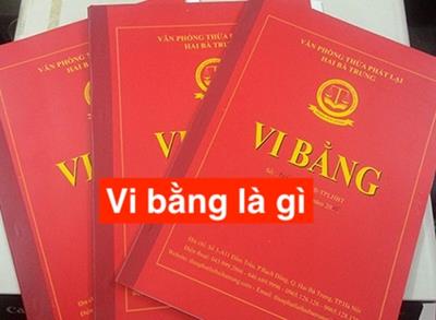 Vi bằng là gì? Vụ việc vi bằng Đoàn Di Băng là gì?