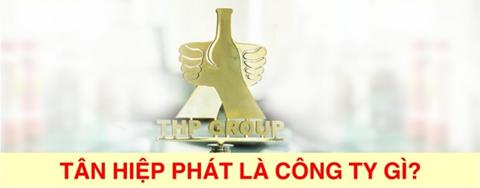 Tân Hiệp Phát là công ty gì? Tiểu sử Trần Quí Thanh
