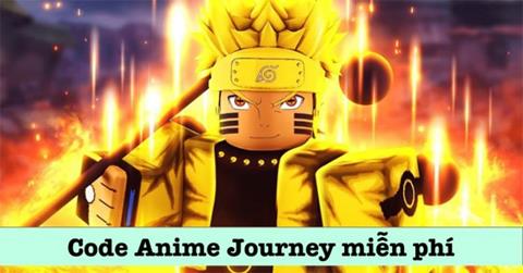 Code Anime Journey Miễn phí Mới Nhất (03/2024): Cách nhập code