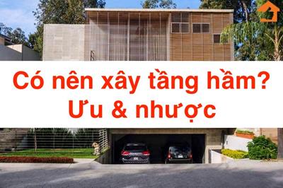 Có nên xây tầng hầm hay không? Cách tính chi phí xây tầng hầm