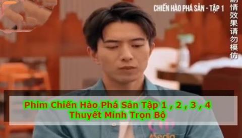 Xem Phim Chiến Hào Phá Sản 2025 (Trọn Bộ Tập 1,2,3,4,5 Thuyết Minh)