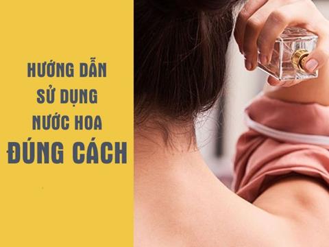 Hướng dẫn xịt nước hoa đúng cách lưu hương đến 24 giờ