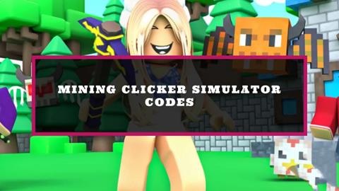 Code Mining Clicker Simulator Miễn phí Mới