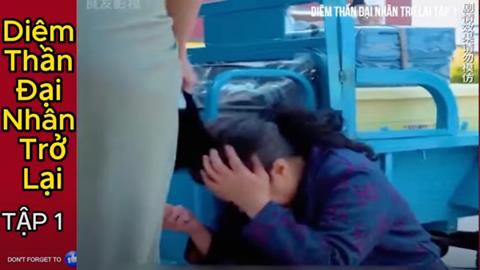 Xem Phim Diêm Thần Đại Nhân Trở Lại 2025 (Trọn Bộ Tập 1,2,3,4,5 Thuyết Minh)