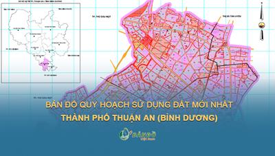 Bản đồ quy hoạch sử dụng đất Thành Phố Thuận An đến năm 2030