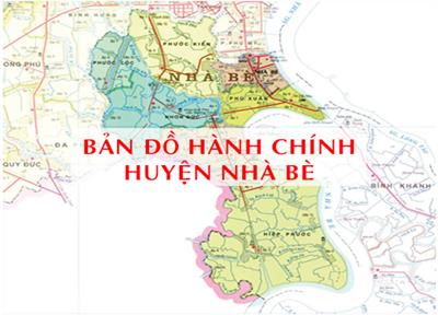 Bản đồ Hành chính huyện Nhà Bè (TPHCM) Khổ lớn, Phóng to 2024