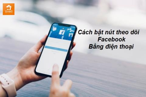 Cách mở người theo dõi trên Facebook bằng điện thoại Iphone & Android