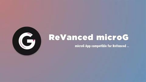 Cách cài đặt MicroG, ứng dụng khi dùng YouTube ReVanced