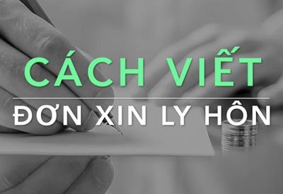 Cách viết đơn ly hôn đơn giản, chính xác, dành cho người mới