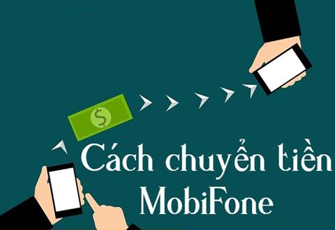 5 Cách bắn tiền, chuyển tiền điện thoại MobiFone đơn giản 2024