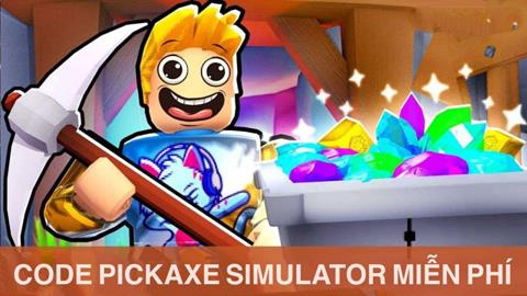 Code Pickaxe Simulator Miễn phí Mới