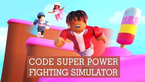 Code Super Power Fighting Simulator Free Mới
