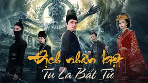 Xem Phim Địch Nhân Kiệt: Tu La Bất Tử 2024 (Trọn bộ, Full HD)