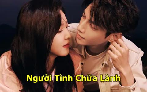 Xem Phim Người Tình Chữa Lành Tập 32,33,34 (FULL 34 Tập)