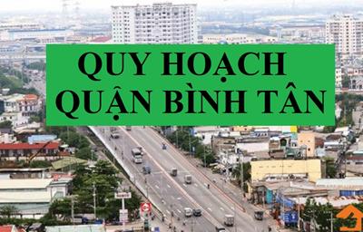 Thông tin quy hoạch quận Bình Tân TP. HCM mới nhất