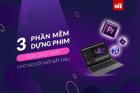 TOP 5 phần mềm làm video chuyên nghiệp & dễ sử dụng