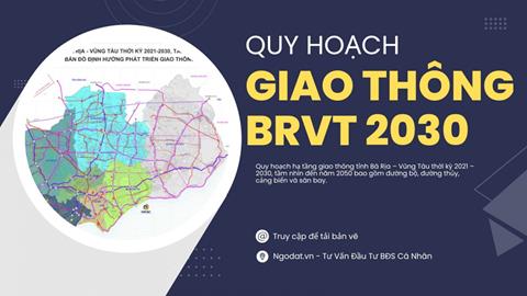 Thông tin quy hoạch hạ tầng giao thông tỉnh Bà Rịa - Vũng Tàu 2030