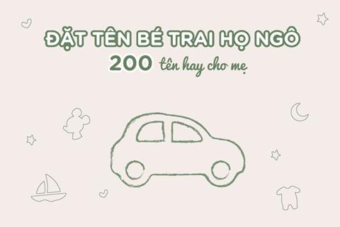 Đặt Tên Con Trai 2024 họ Ngô: Ý nghĩa hay & Hợp bố mẹ