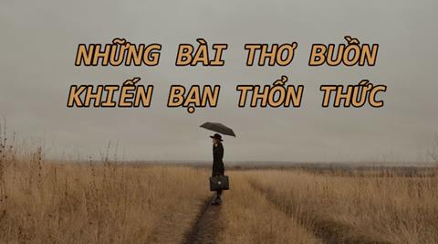 999+ Thơ buồn tâm trạng một mình, Status thơ buồn ngắn về cuộc sống 2024