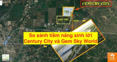 So sánh tiềm năng sinh lời Century City và Gem Sky World tại Long Thành