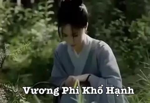Xem Phim Vương Phi Khổ Hạnh - Một Đời Si Tình (FULL Tập 1,2,3)