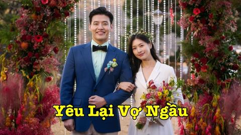 Xem Phim Yêu Lại Vợ Ngầu - Love Reset 2025 (Trọn bộ, Full HD)